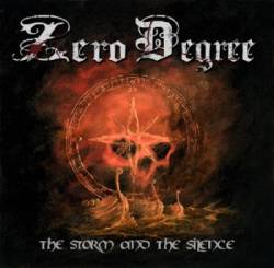 Zero Degree : The Storm and the Silence